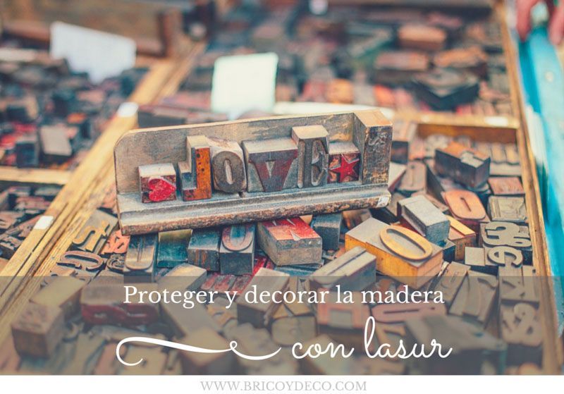 proteger y decorar la madera con lasur