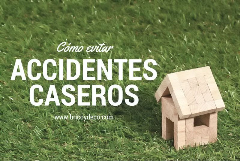 cómo evitar accidentes caseros