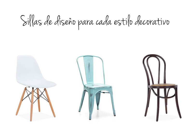 sillas de diseño para cada estilo decorativo