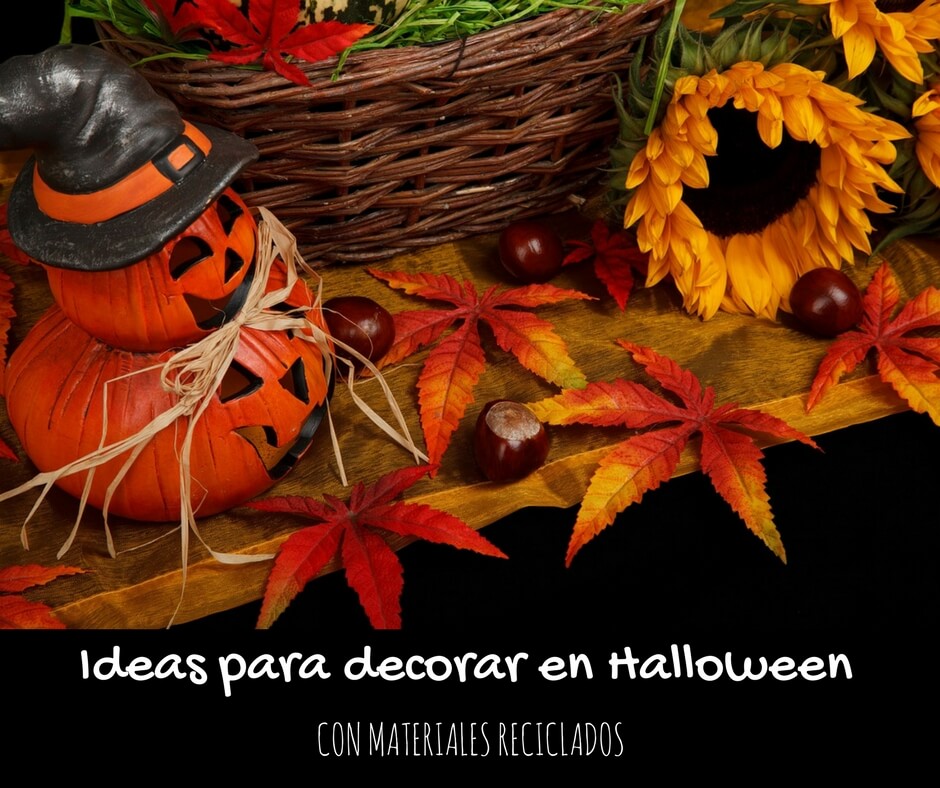 ideas de decoración en Halloween con materiales reciclados