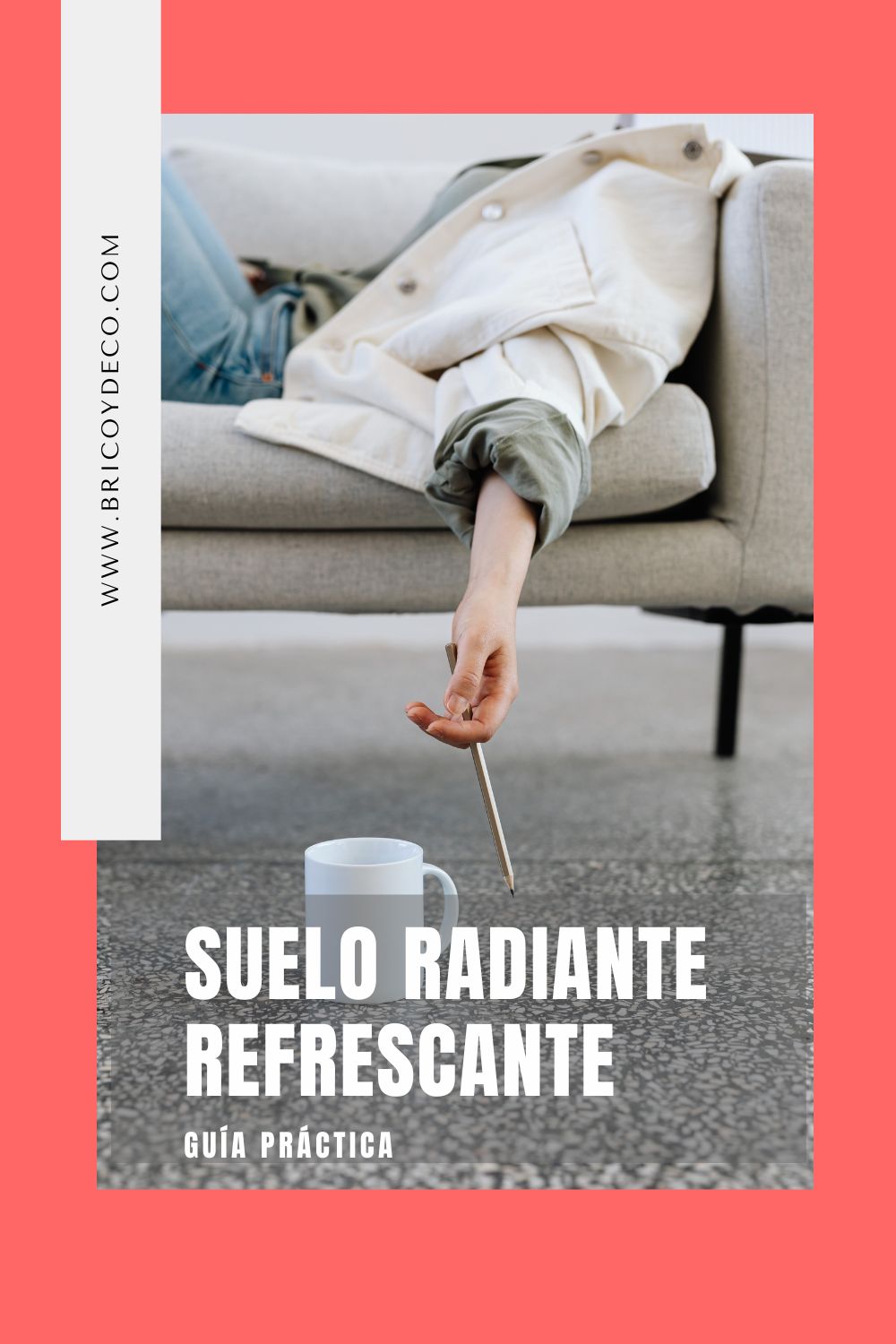 suelo radiante refrescante guía práctica